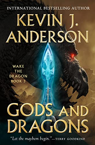 Gods and Dragons: Wake the Dragon Series Book #3