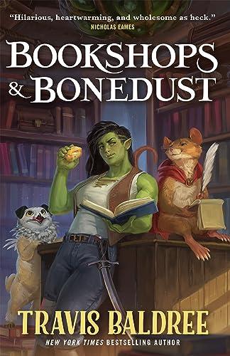 Bookshops and Bonedust By Travis Baldree Trade Paperback