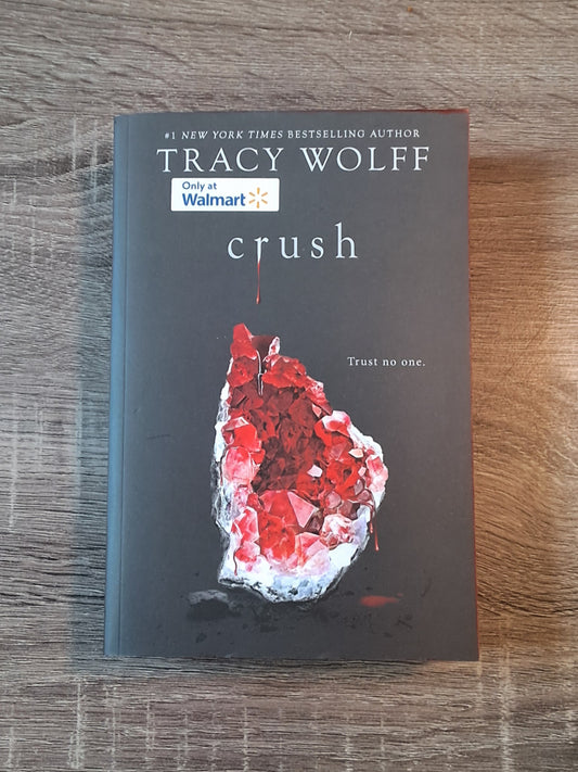 Crush By Tracy Wolff: Walmart Exclusive Edition With Sprayed Edges